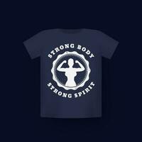 Strong body, strong spirit design with fit girl, t-shirt print on mockup vector