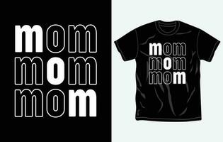 Mothers day t-shirt design, quotes, Mom t-shirt, typography tshirt vector Graphic, Fully editable and printable vector template.