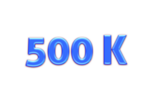 500 k subscribers celebration greeting Number with blue glosse design png