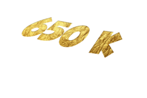 650 k subscribers celebration greeting Number with golden paper design png