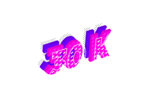 30 k subscribers celebration greeting Number with multi layer design png