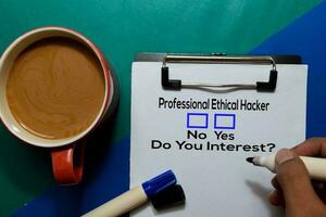 Professional Ethical Hacker, Do You Interest Yes or No. On office desk background photo
