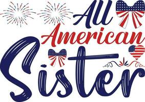 All American Sistre T-shirt Design vector