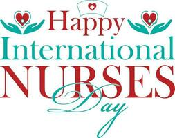 Happy International Nurses Day T-shirt Design vector