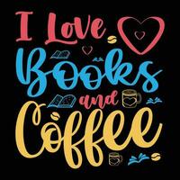 yo amor libros y café camiseta diseño vector