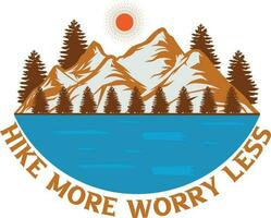 Hike More Worry Less  T-shirt Design vector