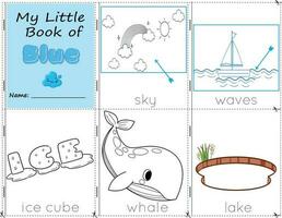 My Little Book of Blue Color objects blue to paint them as they are in real life. education worksheet for children. sky, waves, ice cube, whale, and lake vector