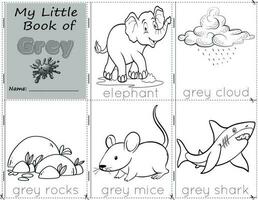 mi pequeño libro de gris color objetos gris a pintar ellos como ellos son en real vida. educación ocupaciones hoja de cálculo para niños. elefante, gris nube, gris roca, gris ratones, gris tiburón vector