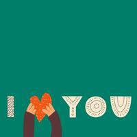 I like you. Handwritten lettering and hands hold the heart. Scandinavian typography. Design element for greeting card, sticker, poster. Green background with copy space. vector