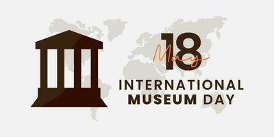 International museum day, 18th may conceptual design. Suiotable for vector icon, Typography theme.