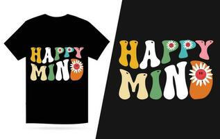 Happy Mind Grovy Retro T-shirt Design Vector