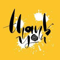 Thank you card. Beautiful greeting card hand written ink lettering with blotches on bright background. Design for cards, banners, social media, prints. vector