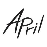 abril moderno escrito citar ,bien para gráfico diseño recursos, panfletos, letras, carteles, pancartas, libros, y más. vector