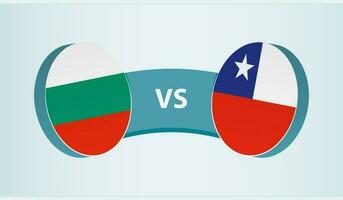Bulgaria versus Chile, team sports competition concept. vector