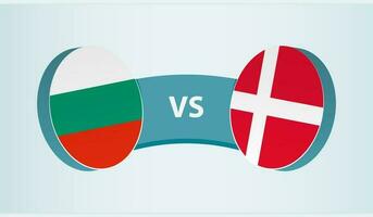 Bulgaria versus Denmark, team sports competition concept. vector