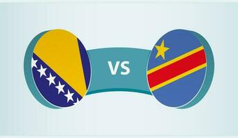 Bosnia and Herzegovina versus DR Congo, team sports competition concept. vector