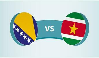 Bosnia and Herzegovina versus Suriname, team sports competition concept. vector