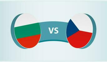 Bulgaria versus Czech Republic, team sports competition concept. vector