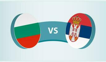 Bulgaria versus Serbia, team sports competition concept. vector