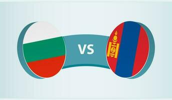 Bulgaria versus Mongolia, team sports competition concept. vector