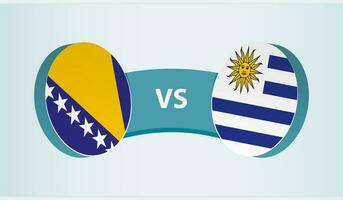 Bosnia and Herzegovina versus Uruguay, team sports competition concept. vector