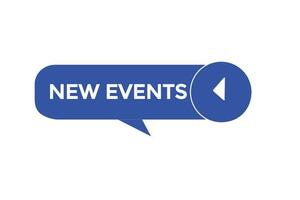 new events vectors, sign,lavel bubble speech new events vector