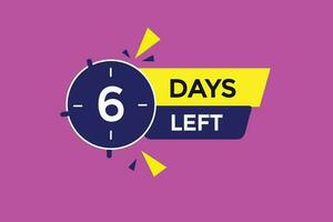 6 days left countdown template, 6 day countdown left banner label button eps 6 vector