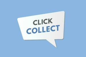 Click Collect text Button. Click Collect Sign Icon Label Sticker Web Buttons vector