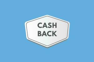 Cash Back text Button. Cash Back Sign Icon Label Sticker Web Buttons vector