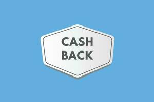 Cash Back text Button. Cash Back Sign Icon Label Sticker Web Buttons vector