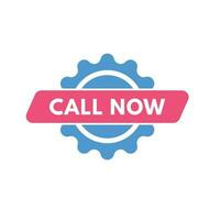 Call Now text Button. Call Now Sign Icon Label Sticker Web Buttons vector