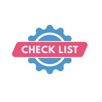 Check List text Button. Check List Sign Icon Label Sticker Web Buttons vector