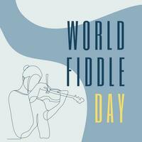 A poster for world fiddle day with a man playing a violin. vector