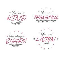 Inspirational lettering phrase set. Simple design and easy edit. Postcard phrases. vector