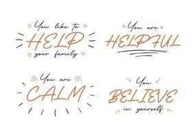 Encouraging lettering phrase set. Simple design and easy edit. vector