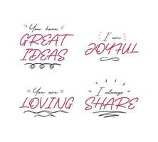 Motivational cursive lettering set. Simple design and easy edit. vector