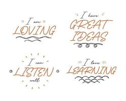 Motivational cursive phrases set. Simple design and easy edit. vector