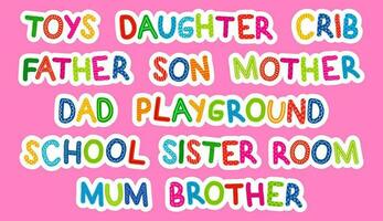 Child's Family Words Sticker. Childish style. vector