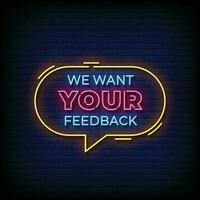 Neon Sign we want your feedback with brick wall background vector