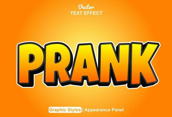 Prank text effect with orange graphic style and editable.