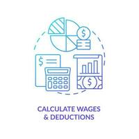 Calculate wages and deductions blue gradient concept icon. Accounting. Payroll processing step abstract idea thin line illustration. Isolated outline drawing vector