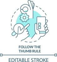 Follow thumb rule turquoise concept icon. Mobile website development abstract idea thin line illustration. Isolated outline drawing. Editable stroke vector