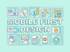 Mobile first design word concepts turquoise banner. Website development. Infographics with editable icons on color background. Isolated typography. Vector illustration with text