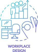 Workplace design blue gradient concept icon. Comfortable work environment benefits. Positive work abstract idea thin line illustration. Isolated outline drawing vector