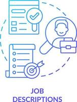 Job descriptions blue gradient concept icon. Applicant resume review. Search talent. Vacancy information abstract idea thin line illustration. Isolated outline drawing vector