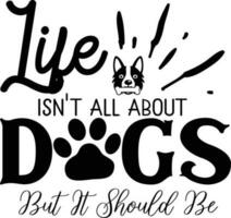 Dog Quotes Design vector