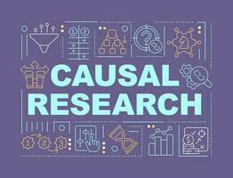 Causal research word concepts blue banner. Business study. Infographics with editable icons on color background. Isolated typography. Vector illustration with text