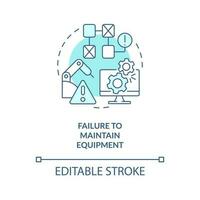 Failure to maintain equipment turquoise concept icon. Industrial machine breakdown abstract idea thin line illustration. Isolated outline drawing. Editable stroke vector