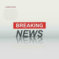 Breaking news vector icon. Communication business concept pictogram background.