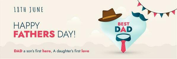 Happy fathers day. Happy fathers day celebration cover or web banner. 18th June dad wish banner. Father day greeting banner for awareness. Happy Dad Day. Fathers day banner or cover with tie, hat. vector
